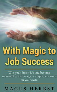 Produktbild: With Magic to Job Success