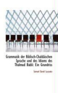 Produktbild: Grammatik Der Biblisch-Chald Ischen Sprache Und Des Idioms Des Thalmud Babli: Ein Grundriss