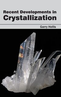 Produktbild: Recent Developments in Crystallization