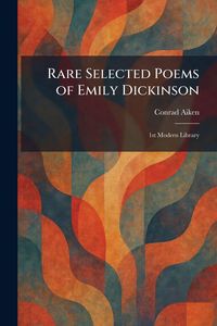 Produktbild: Rare Selected Poems of Emily Dickinson