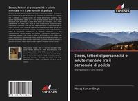 Produktbild: Stress, fattori di personalit&agrave; e salute mentale tra il personale di polizia