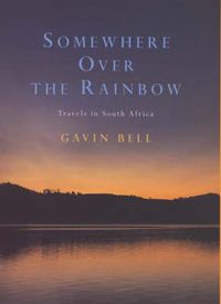 Produktbild: Somewhere Over the Rainbow: Travels in South Africa