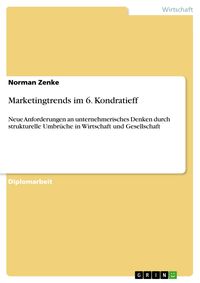 Produktbild: Marketingtrends im 6. Kondratieff