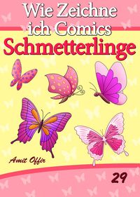 Produktbild: Zeichnen B&uuml;cher: Wie Zeichne ich Comics - Schmetterlinge