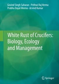 Produktbild: White Rust of Crucifers: Biology, Ecology and Management