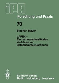 Produktbild: LAPEX - Ein rechnerunterst&uuml;tztes Verfahren zur Betriebsmittelzuordnung