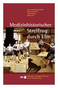 Produktbild: Medizinhistorischer Streifzug durch Ulm