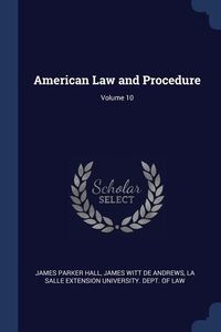 Produktbild: American Law and Procedure; Volume 10