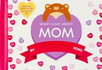 Produktbild: What I Love about Mom