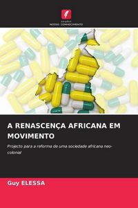 Produktbild: A Renascen&ccedil;a Africana Em Movimento
