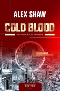 Bild vom Artikel Cold Blood vom Autor Alex Shaw