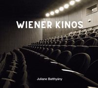 Bild vom Artikel Wiener Kinos vom Autor Juliane Batthyány