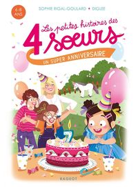 Produktbild: Les petites histoires des 4 soeurs. Un super anniversaire