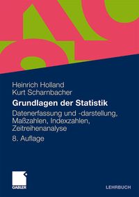 Bild vom Artikel Grundlagen der Statistik vom Autor Heinrich Holland