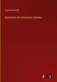 Produktbild: Geschichte der r&ouml;mischen Literatur