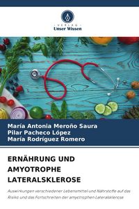 Produktbild: ERN&Auml;HRUNG UND AMYOTROPHE LATERALSKLEROSE