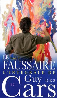 Produktbild: Guy des Cars 17b Le Faussaire Tome 2