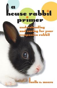 Produktbild: A House Rabbit Primer
