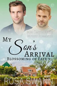 Produktbild: My Son's Arrival: MM Omegaverse Mpreg Romance
