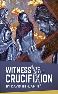 Produktbild: Witness to the Crucifixion