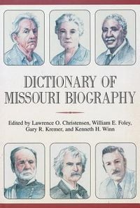 Produktbild: Dictionary of Missouri Biography