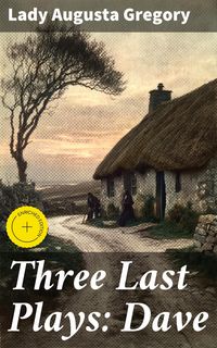 Produktbild: Three Last Plays: Dave