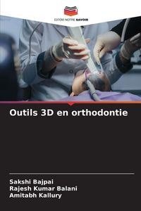 Produktbild: Outils 3D en orthodontie