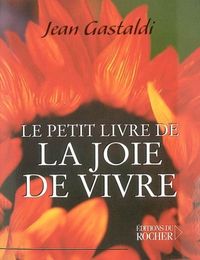 Produktbild: Le petit livre de la joie de vivre