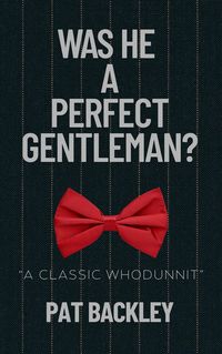 Produktbild: Was He A Perfect Gentleman?