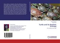 Produktbild: Turtle and its Realistic Entropy