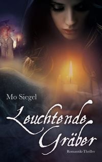 Produktbild: Leuchtende Gr&auml;ber