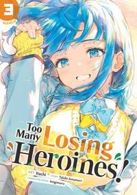 Produktbild: Too Many Losing Heroines! (Manga) Vol. 3