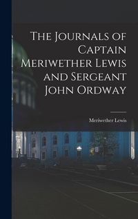 Produktbild: The Journals of Captain Meriwether Lewis and Sergeant John Ordway