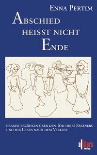Produktbild: Abschied hei&szlig;t nicht Ende