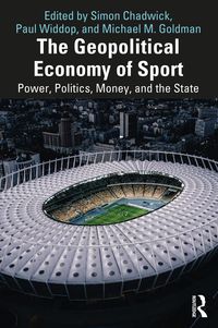 Produktbild: The Geopolitical Economy of Sport