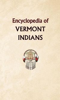 Produktbild: Encyclopedia of Vermont Indians
