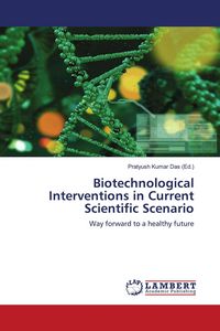 Produktbild: Biotechnological Interventions in Current Scientific Scenario