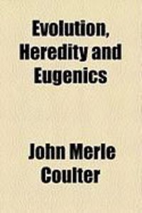 Produktbild: Evolution, Heredity and Eugenics