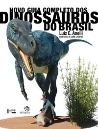 Produktbild: Novo guia completo dos dinossauros do Brasil