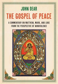 Produktbild: The Gospel of Peace: A Commentary on Matthew, Mark, and Luke from the Perspective of Nonviolence
