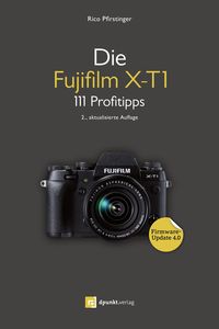 Bild vom Artikel Die Fujifilm X-T1 vom Autor Rico Pfirstinger
