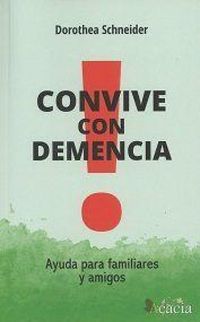 Produktbild: Convive con demencia : ayuda para familiares y amigos