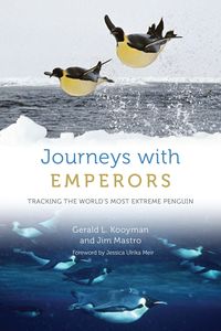 Produktbild: Gerald L. Kooyman, K: Journeys with Emperors