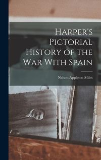 Produktbild: Harper's Pictorial History of the war With Spain