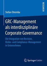 Produktbild: GRC-Management als interdisziplin&auml;re Corporate Governance