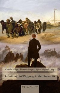 Produktbild: Arbeit und M&uuml;&szlig;iggang in der Romantik