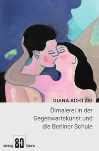 Ölmalerei in der Gegenwartskunst und die Berliner Schule