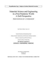 Produktbild: Materials Science and Engineering in a Post-Pandemic World: A Dod Perspective