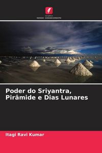 Produktbild: Poder do Sriyantra, Pir&acirc;mide e Dias Lunares