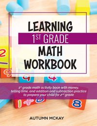 Produktbild: Learning 1st Grade Math Workbook